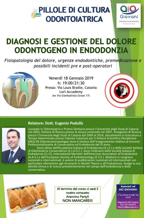 AIOGIOVANI PILLOLE DI CULTURA ODONTOIATRICA DIAGNOSI E GESTIONE DEL DOLORE ODONTOGENO IN ENDODONZIA LORT ACADEMY CATANIA 18 GENNAIO 2019